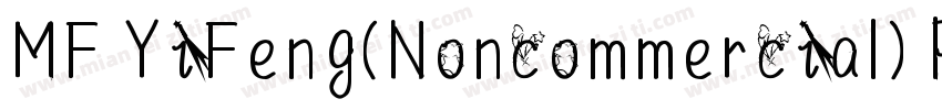 MF YiFeng(Noncommercial) Regular字体转换